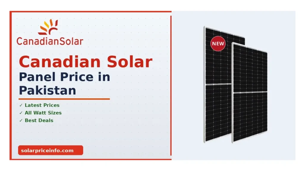 Canadian Solar Panel Price in Pakistan 2026
