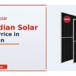 Canadian Solar Panel Price in Pakistan 2026 – Latest Rates for 545W, 585W, 615W & 710W Models