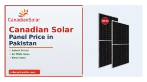 Canadian Solar Panel Price in Pakistan 2026