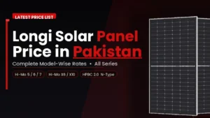 Longi Solar Panel Price in Pakistan 2026